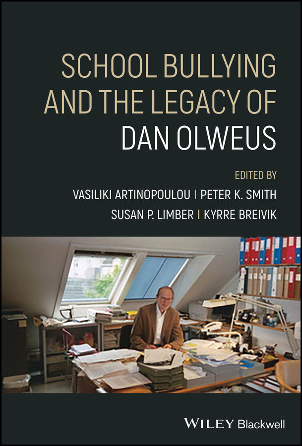 School Bullying and The Legacy of Dan Olweus (Hardback) 9781394173525