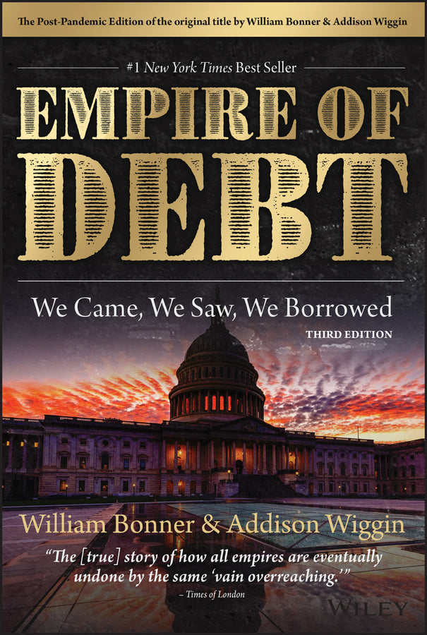 The Empire of Debt; We Came, We Saw, We Borrowed (Hardback) 9781394174676