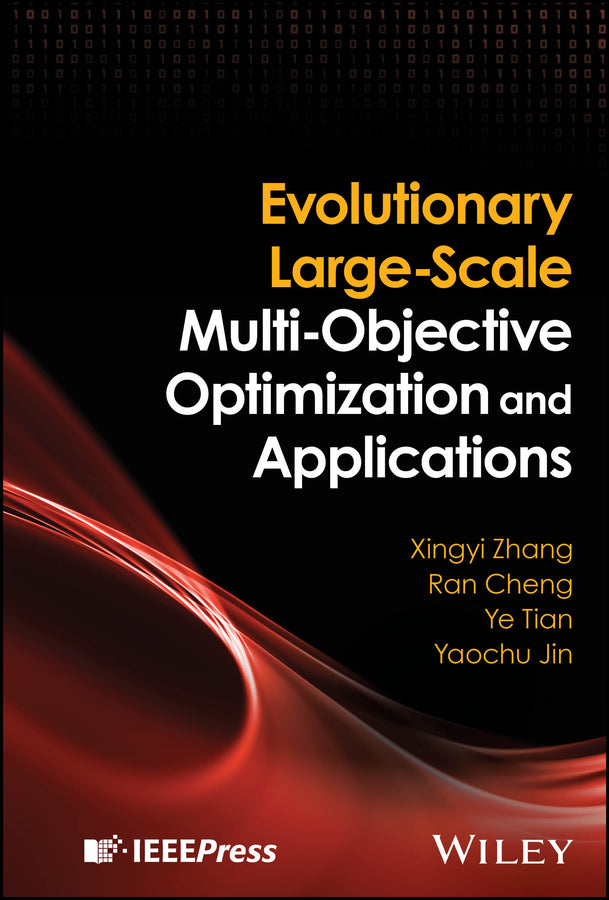 Evolutionary Large-Scale Multi-Objective Optimization and Applications (Hardback) 9781394178414