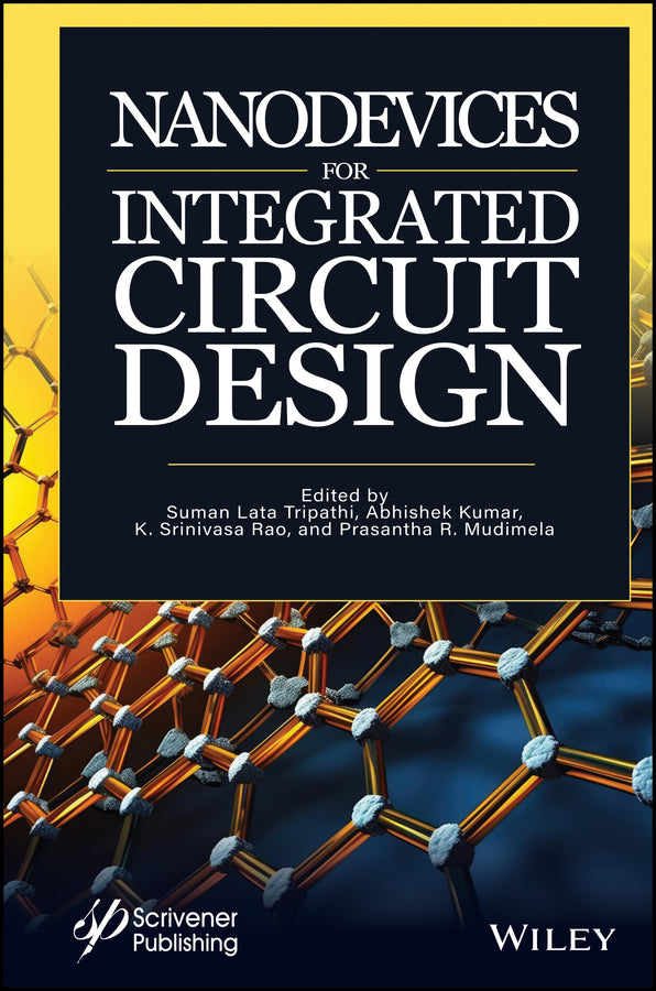 Nanodevices for Integrated Circuit Design (Hardback) 9781394185788