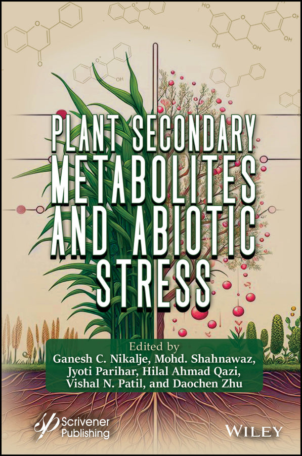 Plant Secondary Metabolites and Abiotic Stress (Hardback) 9781394185801