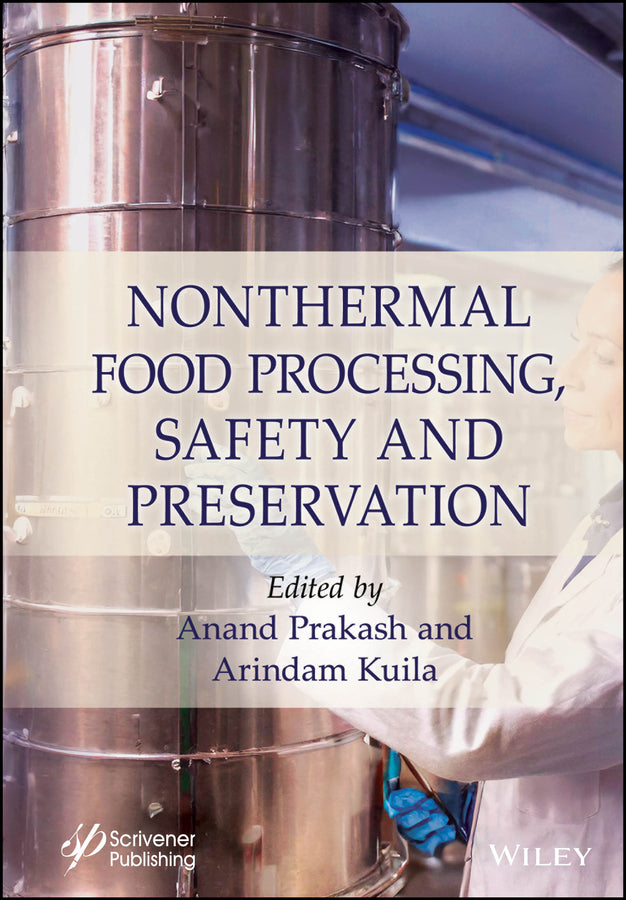 Nonthermal Food Processing, Safety, and Preservation (Hardback) 9781394185863