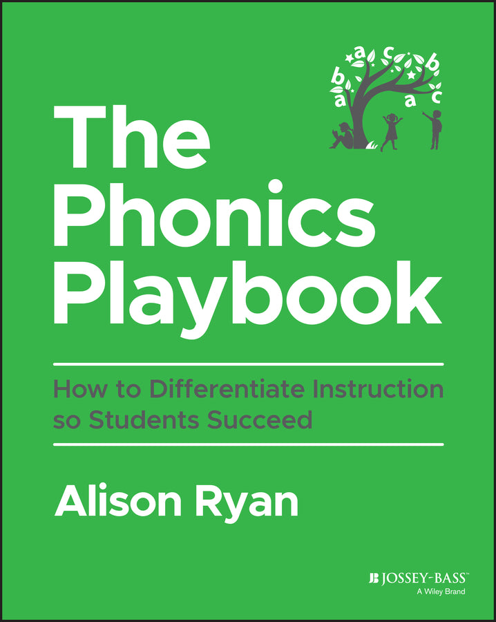 The Phonics Playbook; How to Differentiate Instruction So Students Succeed (Paperback / softback) 9781394197453