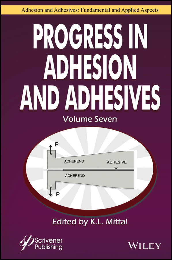 Progress in Adhesion and Adhesives, Volume 7 (Hardback) 9781394198108
