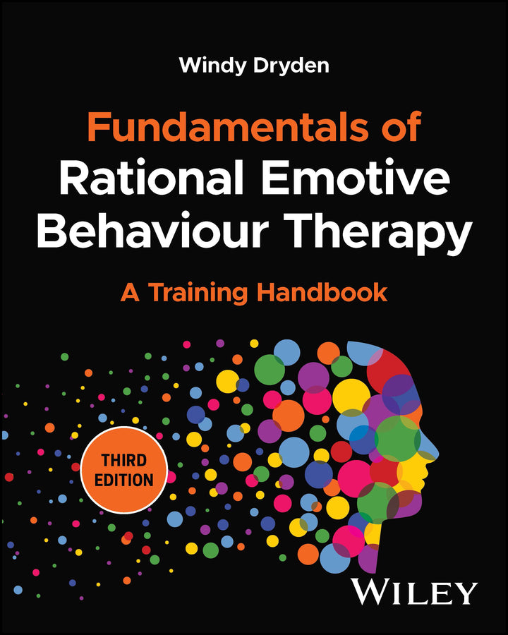 Fundamentals of Rational Emotive Behaviour Therapy; A Training Handbook (Paperback / softback) 9781394198511