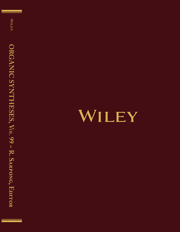 Organic Syntheses, Volume 99 (Hardback) 9781394200863