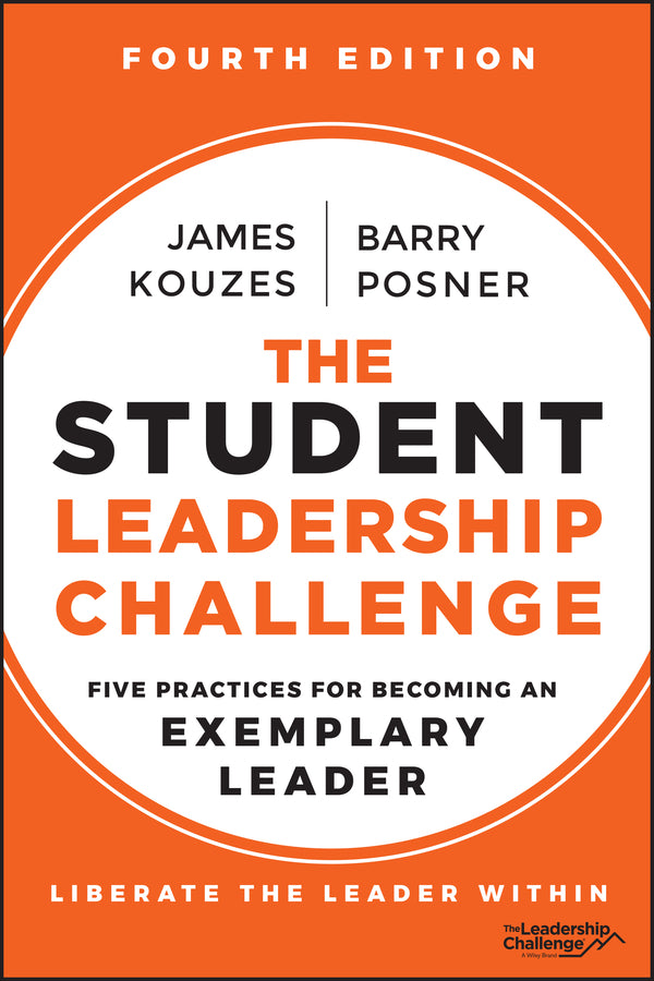 The Student Leadership Challenge; Five Practices for Becoming an Exemplary Leader (Paperback / softback) 9781394206087