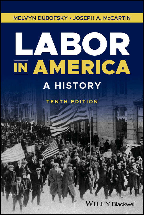 Labor in America; A History (Paperback / softback) 9781394208241