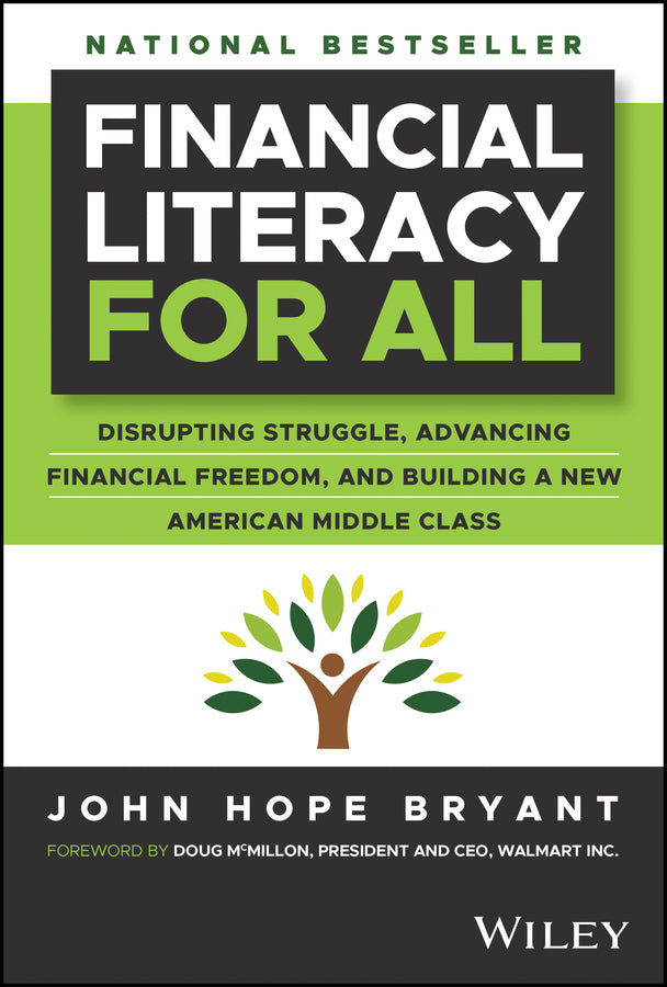 Financial Literacy for All; Disrupting Struggle, Advancing Financial Freedom, and Building a New American Middle Class (Hardback) 9781394209026