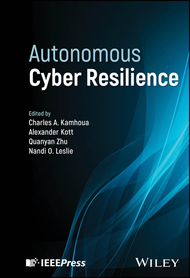 Autonomous Cyber Resilience (Hardback) 9781394215386