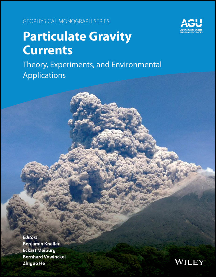 Particulate Gravity Currents; Theory, Experiments, and Environmental Applications (Hardback) 9781394216697