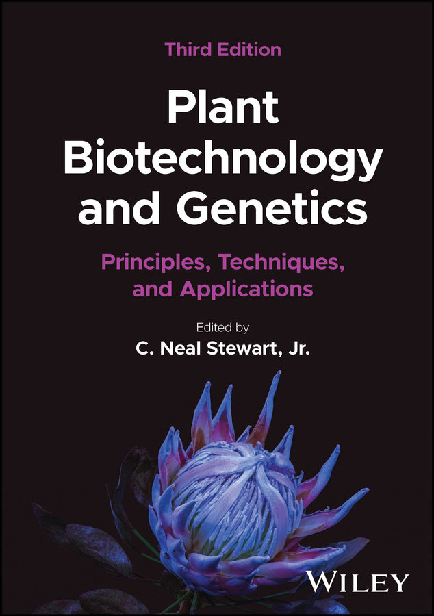 Plant Biotechnology and Genetics; Principles, Techniques, and Applications (Hardback) 9781394217212
