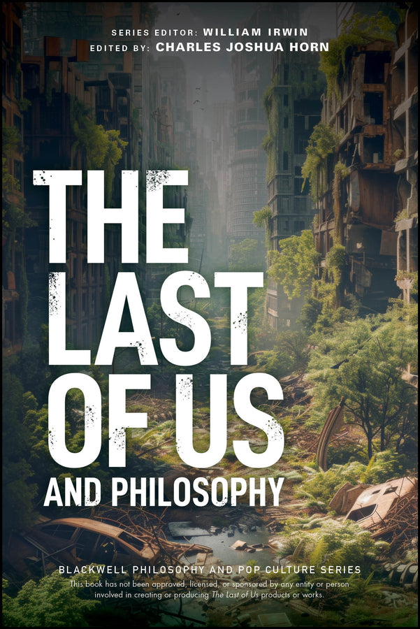 The Last of Us and Philosophy; Look for the Light (Paperback / softback) 9781394221929