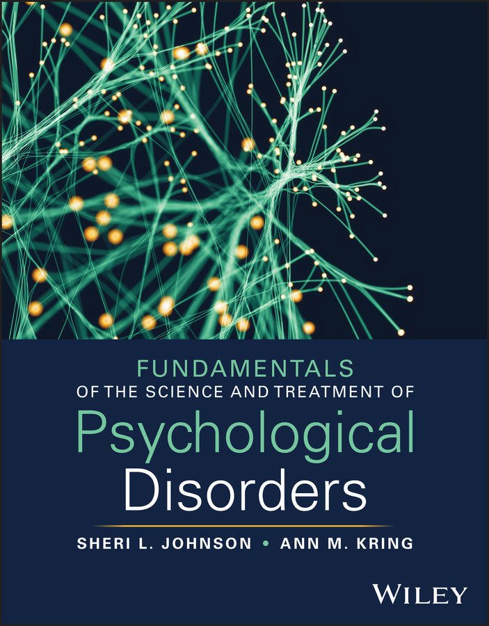 Fundamentals of the Science and Treatment of Psychological Disorders, with eBook Access Code; with eBook Access Code (Paperback / softback) 9781394222032