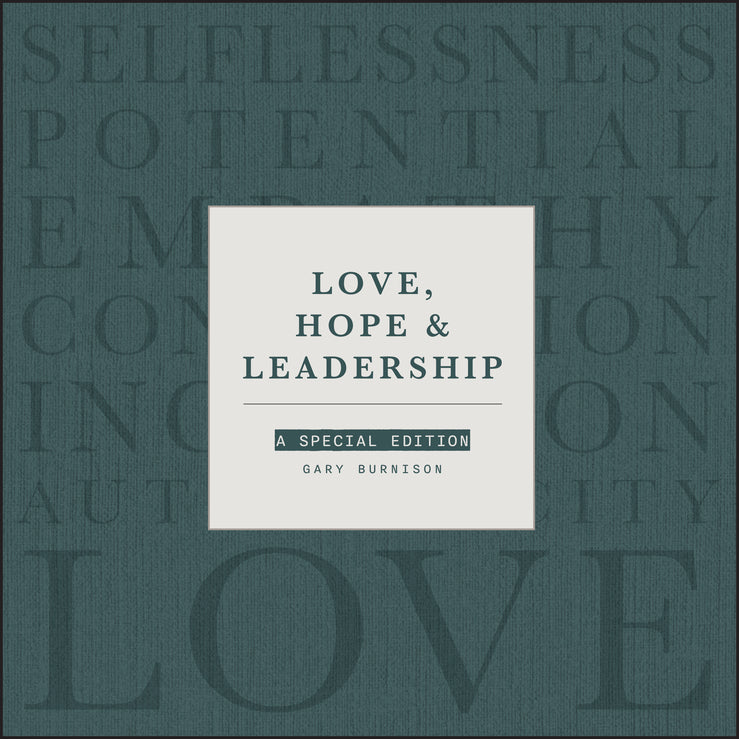 Love, Hope and Leadership; A Special Edition (Hardback) 9781394232246