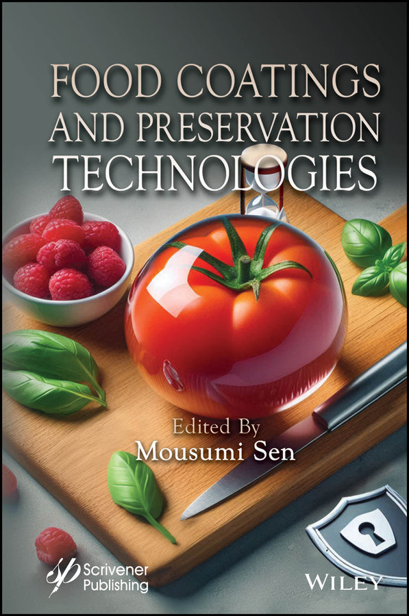 Food Coatings and Preservation Technologies (Hardback) 9781394237586