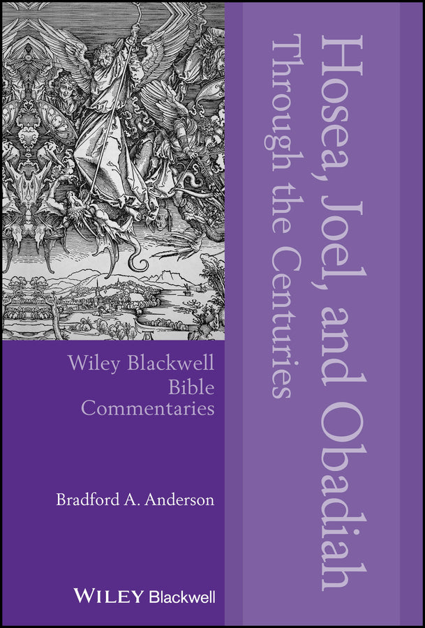 Hosea, Joel, and Obadiah Through the Centuries (Hardback) 9781394239672
