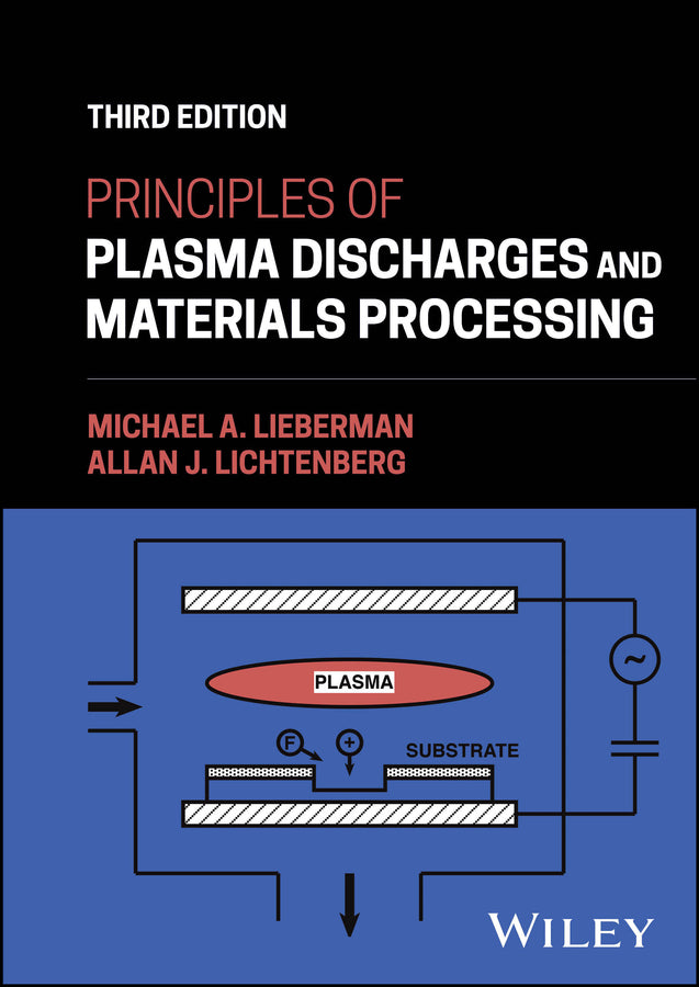 Principles of Plasma Discharges and Materials Processing (Hardback) 9781394245376