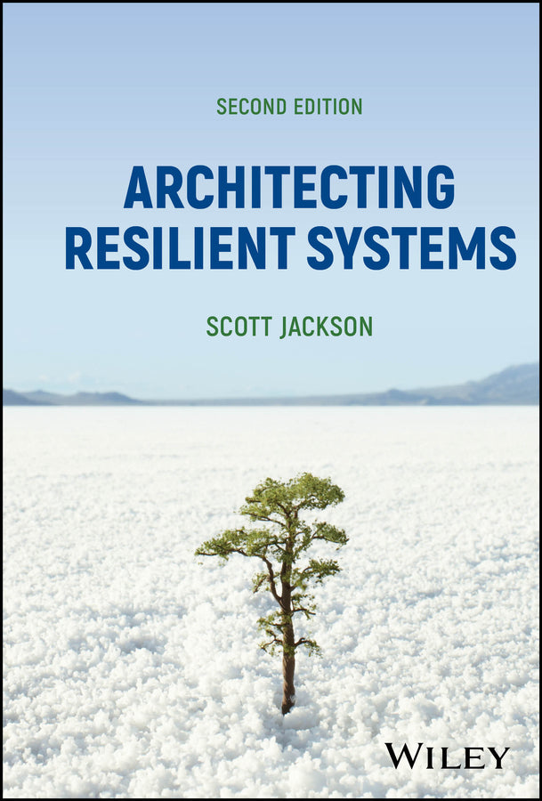 Architecting Resilient Systems (Hardback) 9781394258208