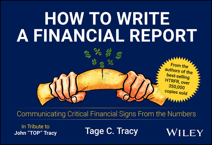 How to Write a Financial Report; Communicating Critical Financial Signs From the Numbers (Paperback / softback) 9781394263349