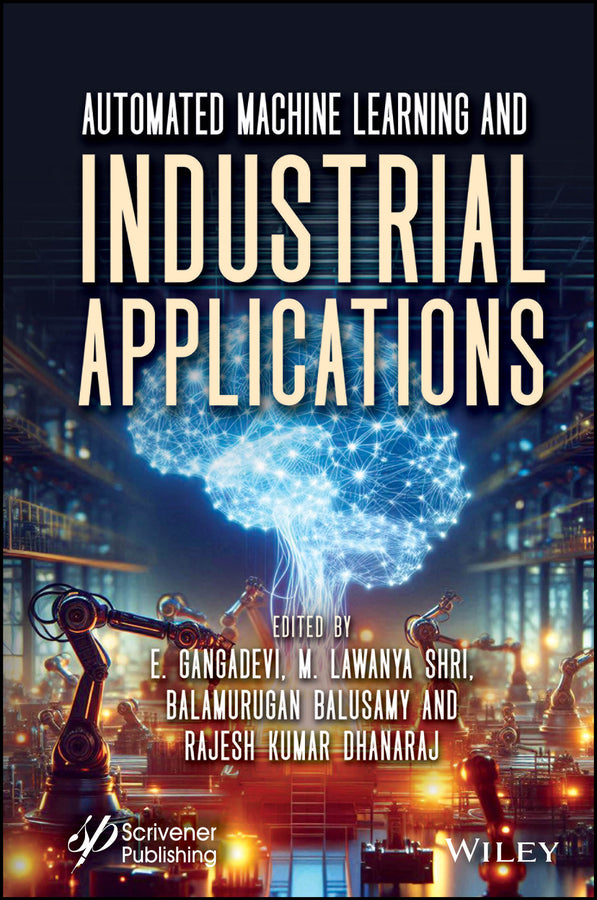 Automated Machine Learning and Industrial Applications (Hardback) 9781394272396