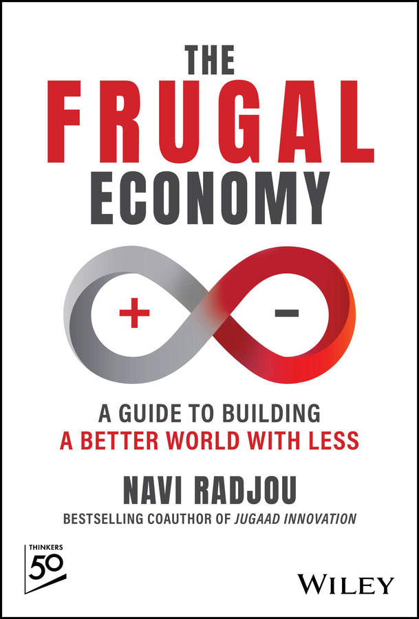 The Frugal Economy; A Guide to Building a Better World With Less (Hardback) 9781394273058