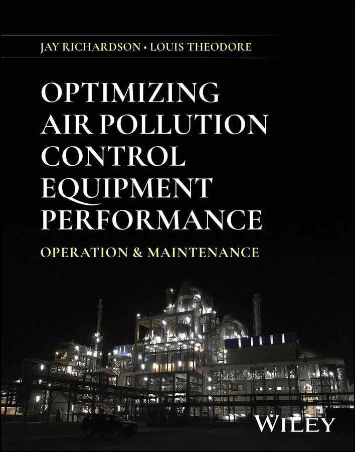 Optimizing Air Pollution Control Equipment Performance; Operation and Maintenance (Hardback) 9781394288656