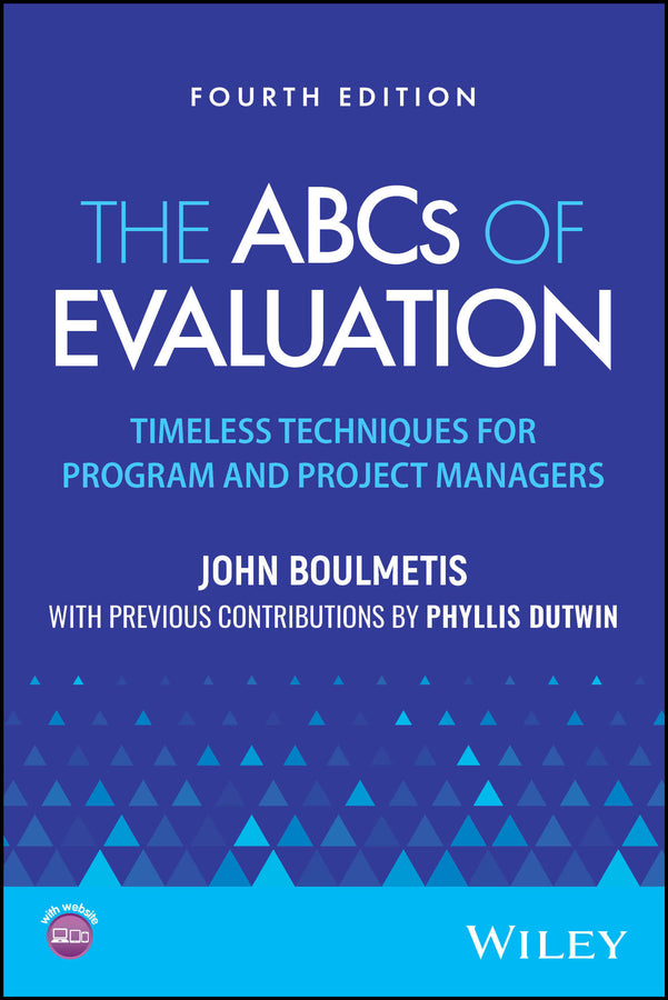 The ABCs of Evaluation; Timeless Techniques for Program and Project Managers (Paperback / softback) 9781394296026
