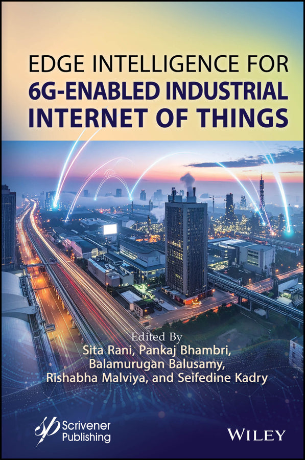 Edge Intelligence for 6G-Enabled Industrial Internet of Things (Hardback) 9781394305384