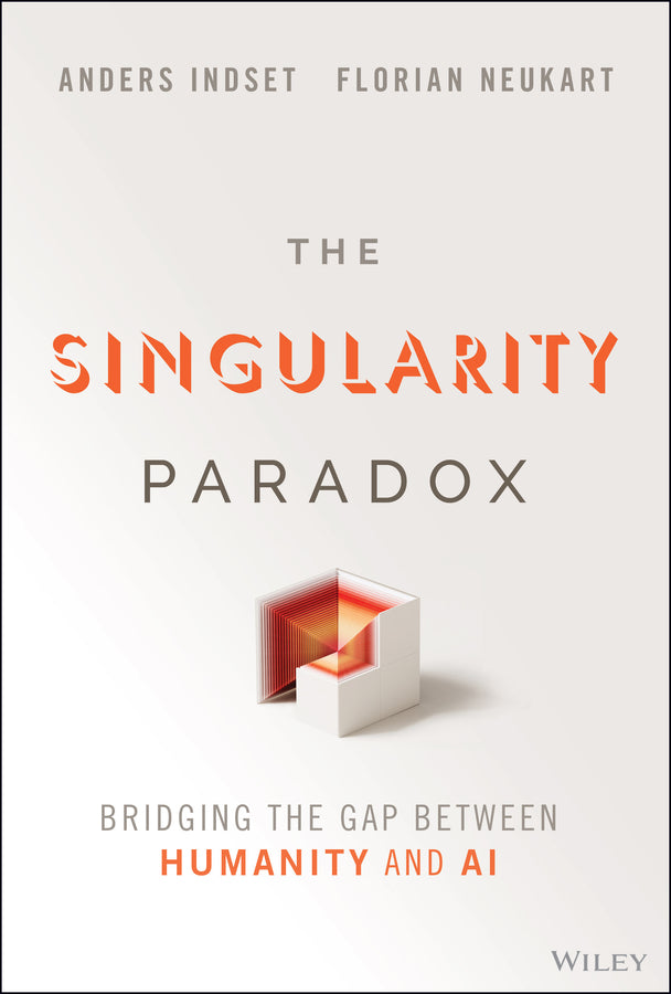 The Singularity Paradox; Bridging the Gap Between Humanity and AI (Hardback) 9781394309641