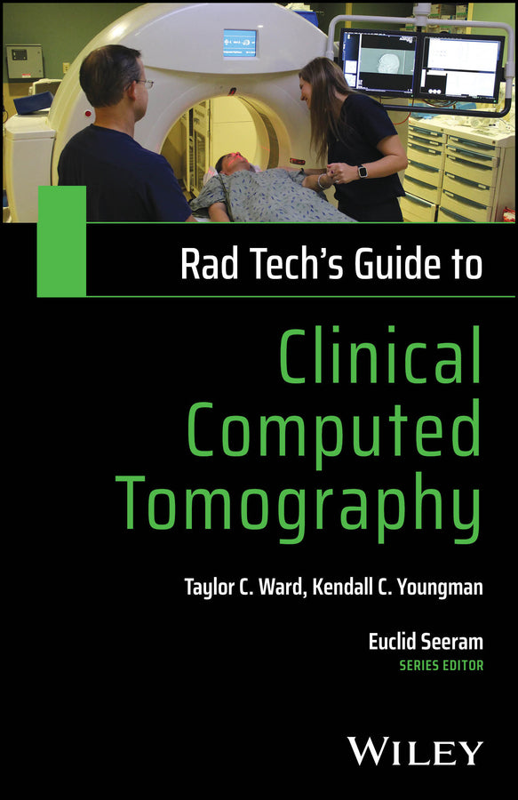 Rad Tech's Guide to Clinical Computed Tomography (Paperback / softback) 9781394312207