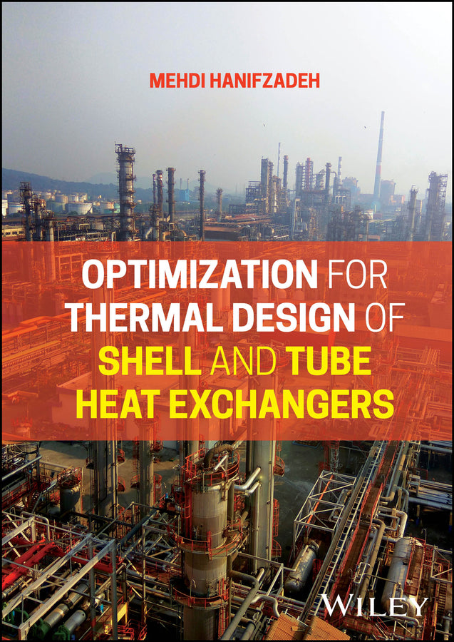 Optimization for Thermal Design of Shell and Tube Heat Exchangers (Hardback) 9781394313020