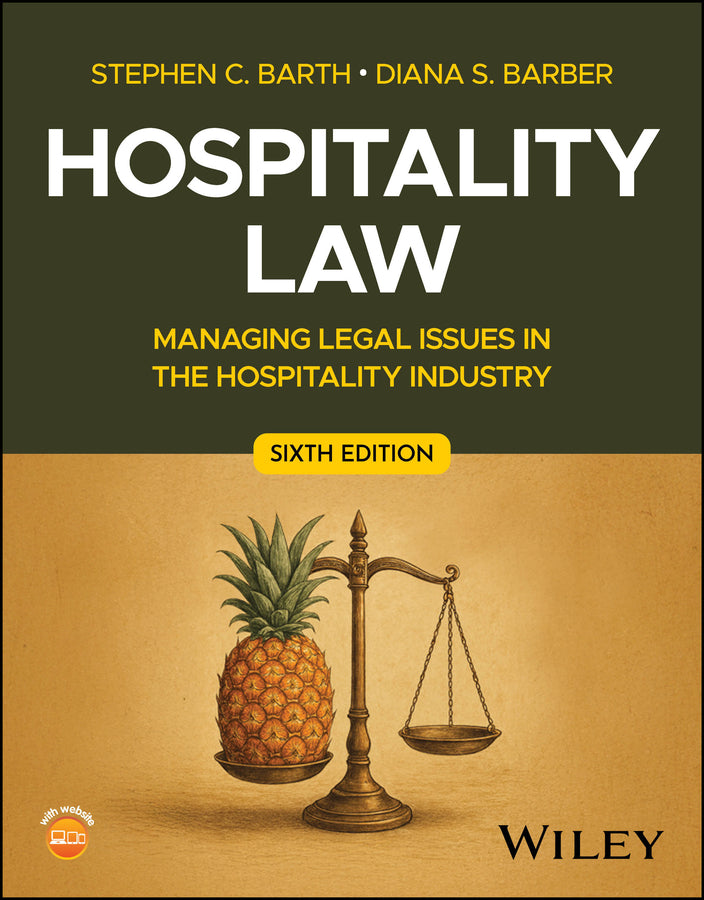 Hospitality Law; Managing Legal Issues in the Hospitality Industry (Paperback / softback) 9781394321209
