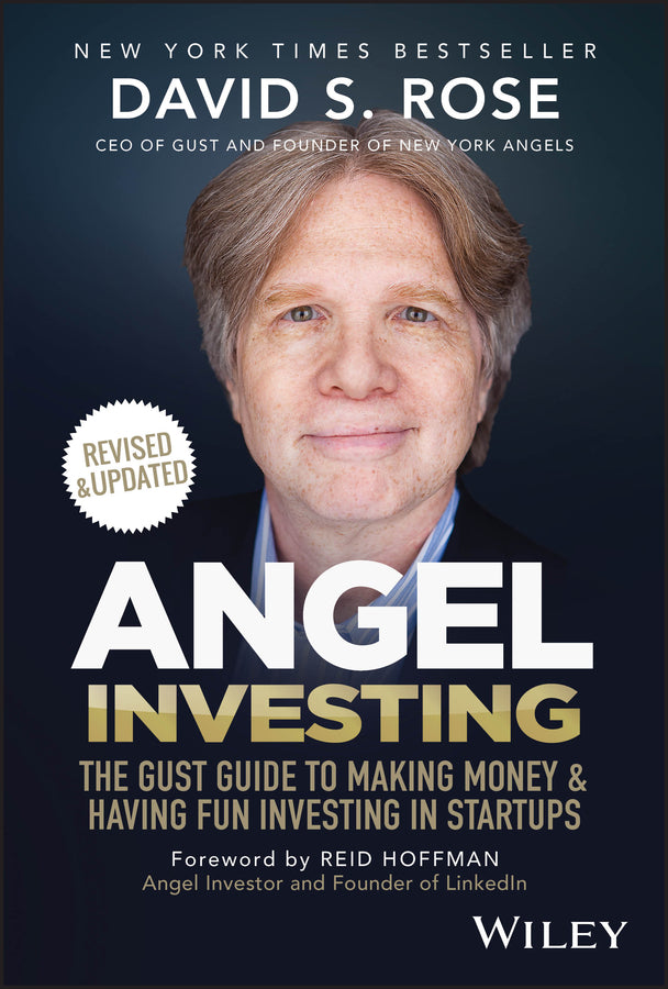 Angel Investing; The Gust Guide to Making Money and Having Fun Investing in Startups (Hardback) 9781394331413