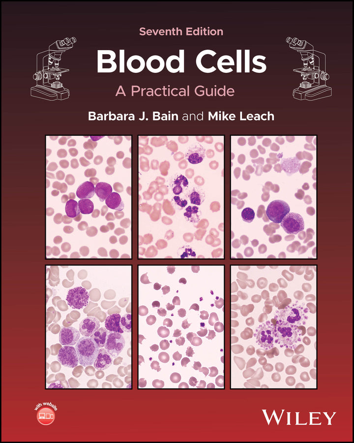 Blood Cells; A Practical Guide (Hardback) 9781394332052
