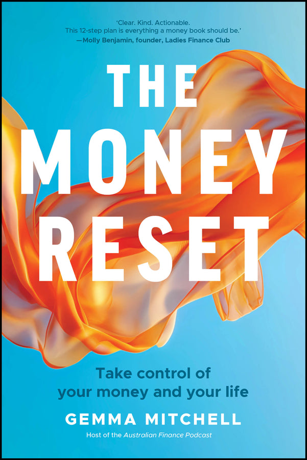 The Money Reset; Take Control of Your Money and Your Life (Paperback / softback) 9781394346165