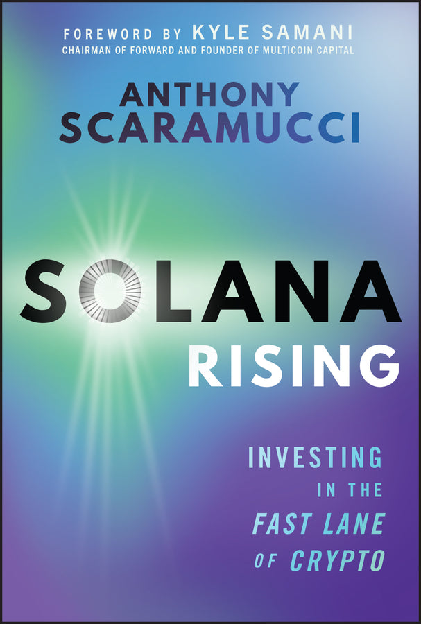 Solana Rising; Investing in the Fast Lane of Crypto (Hardback) 9781394358595