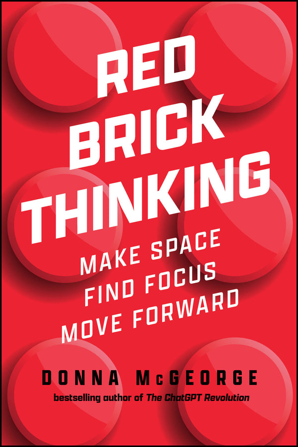 Red Brick Thinking; Make Space. Find Focus. Move Forward. (Paperback / softback) 9781394360840