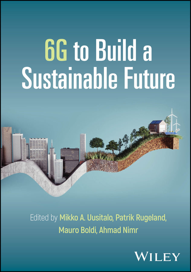 6G to Build a Sustainable Future (Hardback) 9781394363575