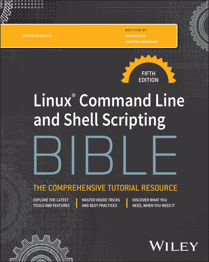 Linux Command Line and Shell Scripting Bible (Paperback / softback) 9781394364947
