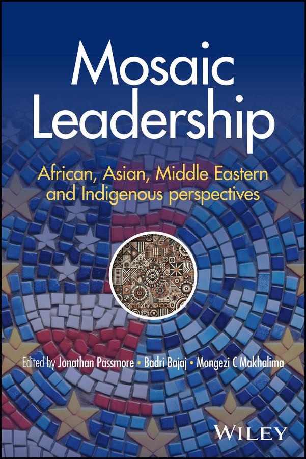 Mosaic Leadership; African, Asian, Middle Eastern and Indigenous Perspectives (Paperback / softback) 9781394365135