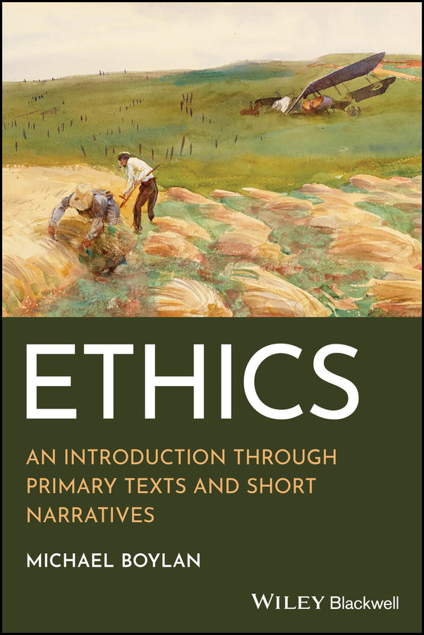 Ethics; An Introduction through Primary Texts and Short Narratives (Paperback / softback) 9781394374113