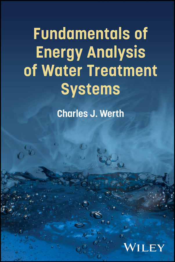 Fundamentals of Energy Analysis of Water Treatment Systems (Hardback) 9781394377220