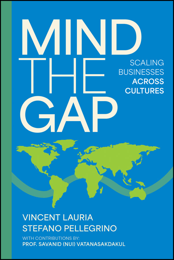 Mind The Gap; Scaling Businesses Across Cultures (Hardback) 9781394381470