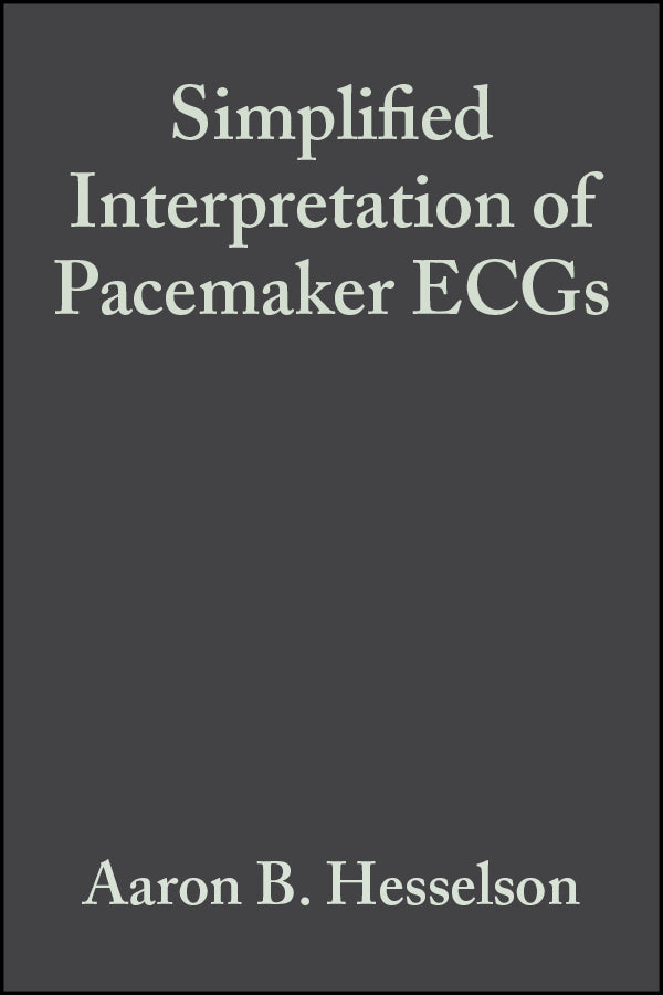 Simplified Interpretation of Pacemaker ECGs (Paperback / softback) 9781405103725