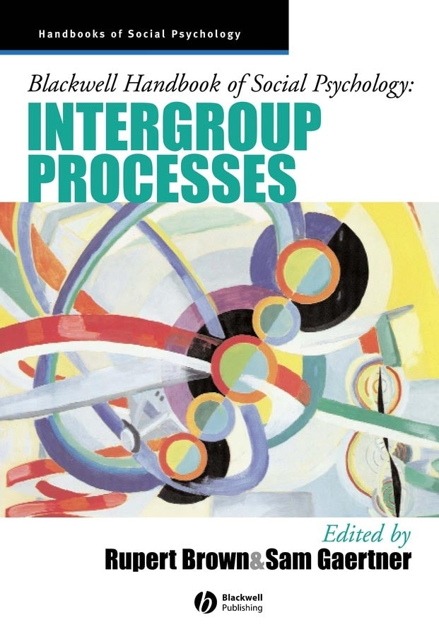 Blackwell Handbook of Social Psychology; Intergroup Processes (Paperback / softback) 9781405106542