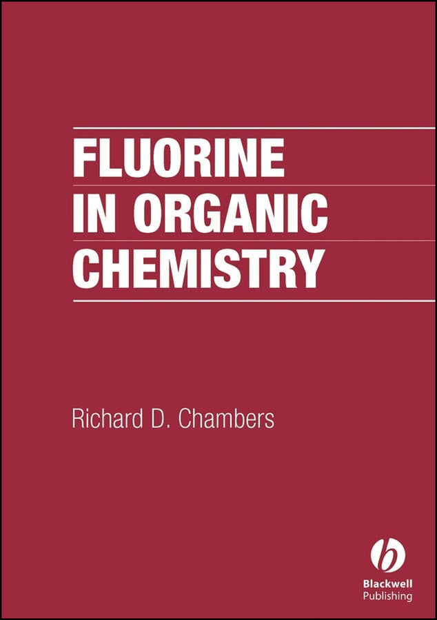 Fluorine in Organic Chemistry (Hardback) 9781405107877