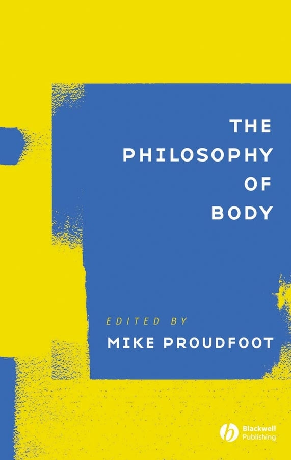 The Philosophy of Body (Paperback / softback) 9781405108959