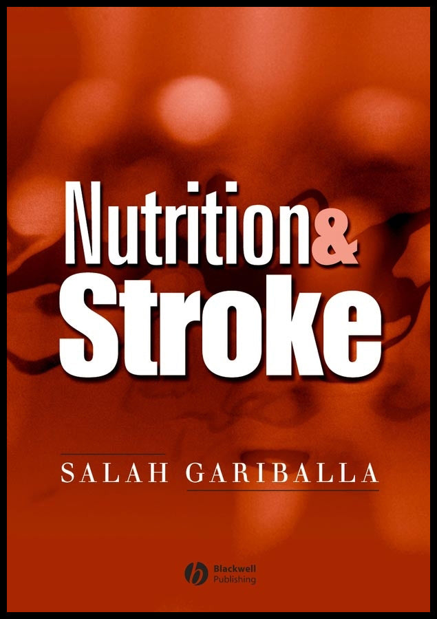 Nutrition and Stroke; Prevention and Treatment (Paperback / softback) 9781405111201