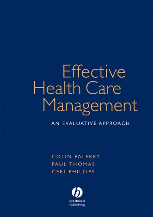 Effective Health Care Management; An Evaluative Approach (Paperback / softback) 9781405111614